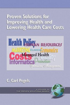 Proven Solutions for Improving Health and Lowering Health Care Costs (PB)