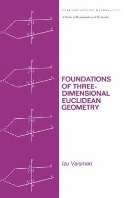 Foundations of Three-Dimensional Euclidean Geometry - Vaisman, I.