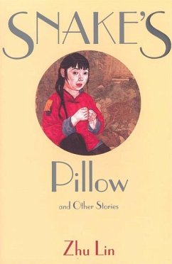 Snake's Pillow - Lin, Zhu