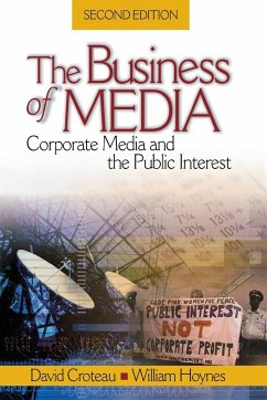 The Business of Media - Croteau, David; Hoynes, William