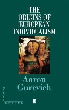The Origins of European Individualism - Gurevich, Aaron