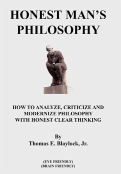 HONEST MAN'S PHILOSOPHY - Blaylock Jr., Thomas E.