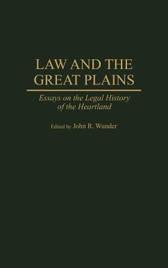 Law and the Great Plains - Wunder, J. R.