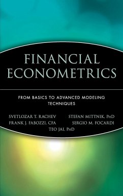 Financial Econometrics - Rachev, Svetlozar T.;Mittnik, Stefan;Fabozzi, Frank J.