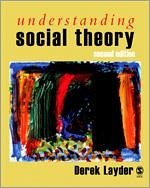 Understanding Social Theory - Layder, Derek