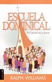 Escuela Dominical El Corazon de La Iglesia