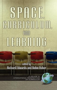 Space, Curriculum, and Learning (Hc)