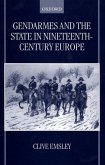 Gendarmes and the State in Nineteenth-Century Europe