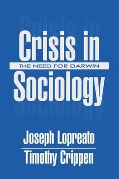 Crisis in Sociology - Lopreato, Joseph; Crippen, Timothy