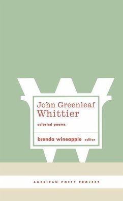 John Greenleaf Whittier: Selected Poems - Whittier, John Greenleaf