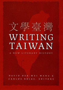 Writing Taiwan - Wang, David Der-wei / Rojas, Carlos