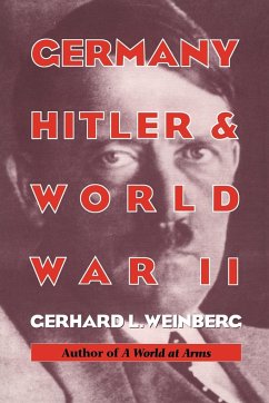 Germany, Hitler, and World War II - Weinberg, Gerhard L.; Gerhard L., Weinberg