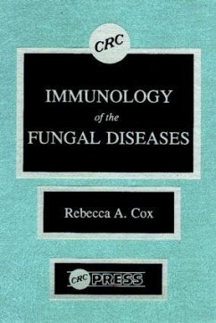 Immunology of the Fungal Diseases - Cox, Rebecca a