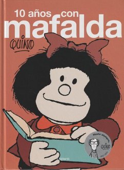 Diez años con Mafalda - Quino