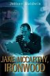 Jake McCarthy, Ironwood - Bild 1