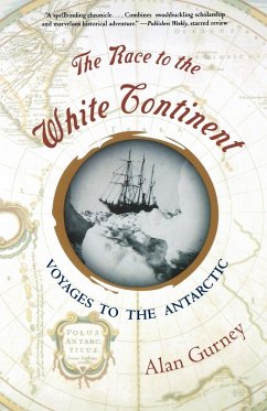 The Race to the White Continent - Gurney, Alan