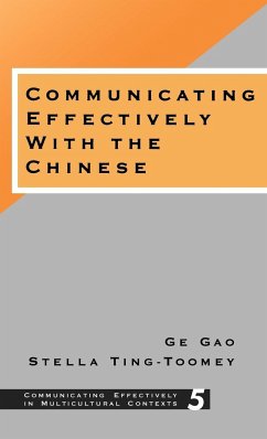 Communicating Effectively with the Chinese - Kao, Ko; Ting-Toomey, Stella; Gao, Ge
