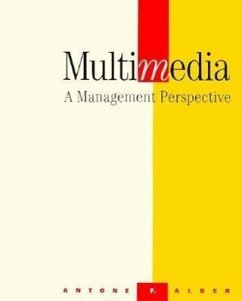 Multimedia: A Management Perspective - Alber, Antone F.