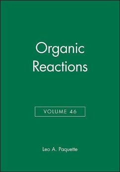 Organic Reactions, Volume 46 - Paquette, Leo A