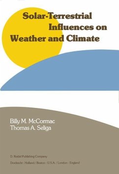Solar-Terrestrial Influences on Weather and Climate - McCormac, Billy / Seliga, T.A. (Hgg.)