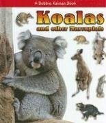 Koalas and Other Marsupials - Kalman, Bobbie; Johnson, Robin R