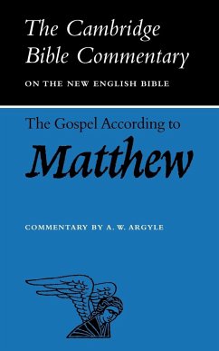 The Gospel According to Matthew - Argyle, Aubrey W.