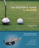 The Golfer's Guide to Pilates