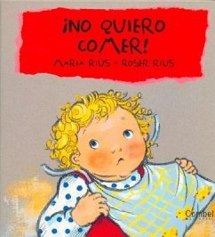 ¡No Quiero Comer! - Trévol, S. A.