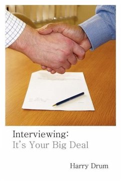 Interviewing: It's Your Big Deal - Drum, Harry
