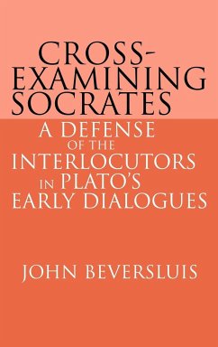 Cross-Examining Socrates - Beversluis, John