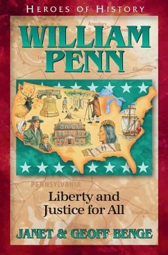 William Penn Gentle Founder of a New Colony - Benge, Janet; Benge, Geoff; Publishing, Ywam