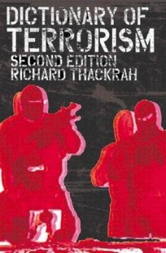 Dictionary of Terrorism - Thackrah, John Richard