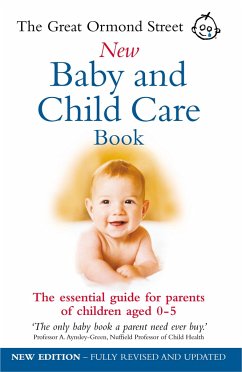 The Great Ormond Street New Baby & Child Care Book - Messenger, Maire; Hilton, Tessa