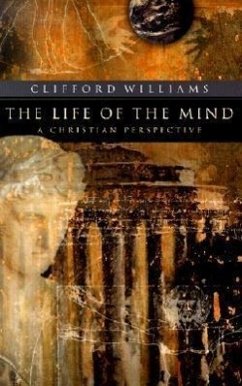 The Life of the Mind - Williams, Clifford