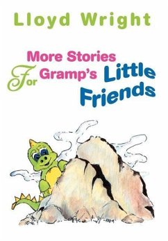 More Stories For Gramp's Little Friends - Wright, Lloyd