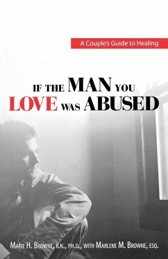 If the Man You Love Was Abused - Browne, Marie H