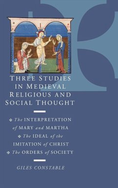 Three Studies in Medieval Religious and Social Thought - Constable, Giles