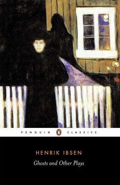 Ghosts, A Public Enemy, When We Dead Wake - Ibsen, Henrik