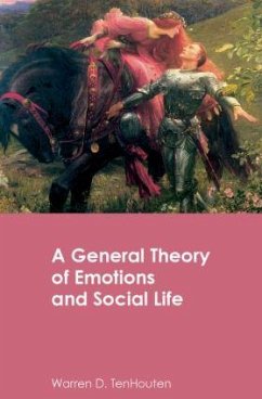 A General Theory of Emotions and Social Life - Tenhouten, Warren D