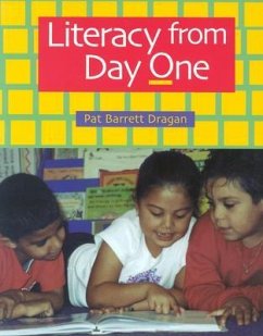 Literacy from Day One - Barrett Dragan, Pat