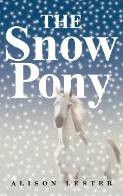 The Snow Pony - Lester, Alison