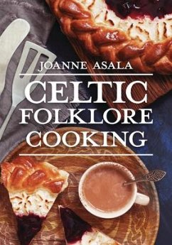 Celtic Folklore Cooking - Asala, Joanne