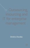 Outsourcing Insourcing and It for Enterprise Management