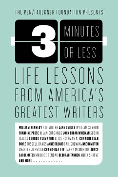 3 Minutes or Less: Life Lessons from America's Greatest Writers - Bloomsbury