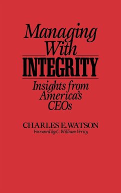 Managing with Integrity - Watson, Chares E.; Watson, Charles E.