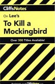 CliffsNotes on Lee's To Kill a Mockingbird