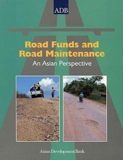 Road Funds and Road Maintenance: An Asian Perspective - Asian Development Bank