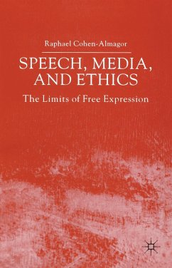 Speech, Media and Ethics - Cohen-Almagor, R.