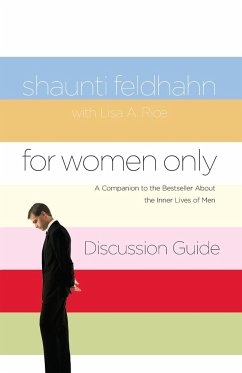 For Women Only Discussion Guide - Feldhahn, Shaunti; Rice, Lisa A.