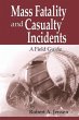Mass Fatality and Casualty Incidents - Bild 1